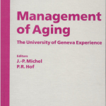 Management of Aging - The University of Geneva Experience