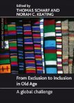 From Exclusion to Inclusion in Old Age